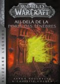 World of Warcraft - Au-del de la porte des tnbres