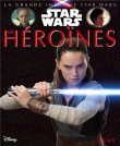 La grande imagerie Star Wars - les héroïnes