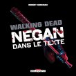 Acheter Walking dead - Negan dans le texte