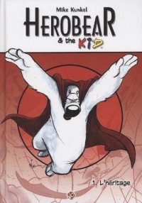 Herobear & the kid T.1