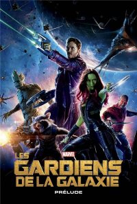 Marvel Cinematic Universe - Les gardiens de la galaxie - pr�lude