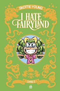 I hate Fairyland - int�grale T.2