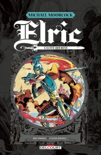 Elric - La cit� qui r�ve