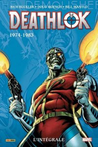 Deathlok - int�grale 1974-1983