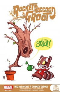 Marvel Next Gen - Rocket Racoon & Groot - Des histoires � dormir debout Des histoires � dormir debout