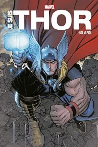 Je suis Thor - �dition anniversaire