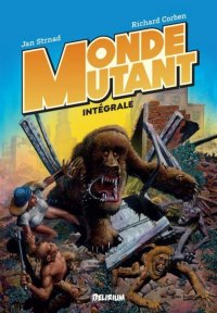 Monde mutant - int�grale