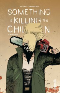Something is killing the children T.8