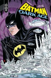 Batman - Dark Age