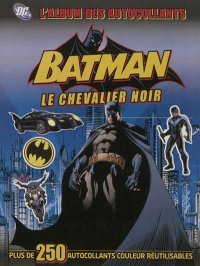 Batman Stickers - Le Chevalier noir