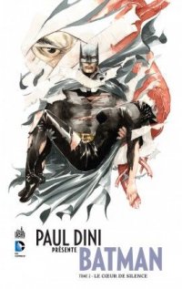 Paul Dini présente Batman T.2