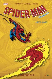 Spiderman - Team-Up - intégrale 1972-1973