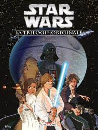 Star wars (jeunesse) - La trilogie originale