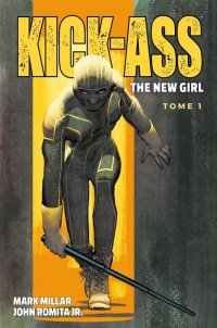Kick-Ass - The New Girl T.1