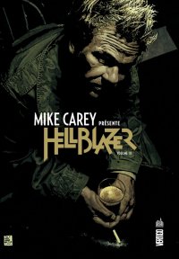 Mike Carey prsente Hellblazer T.3