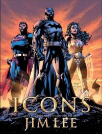 Icons - L'univers DC Comics et Wildstorm de Jim Lee
