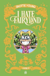 I hate Fairyland - intgrale T.2