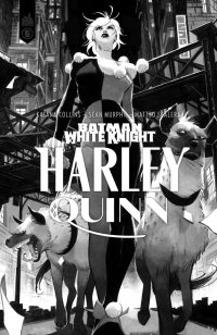 Batman - White Knight : Harley Quinn - édition N&B
