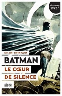 Le meilleur de DC Comics - Batman - Le coeur de silence