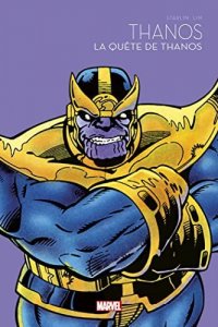 Les icones Marvel : Thanos - La quête de Thanos