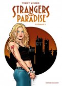 Strangers in paradise - int�grale T.1
