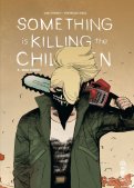 Something is killing the children T.8