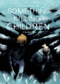 Something is killing the children T.9