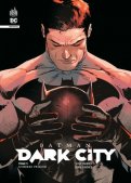 Batman - Dark city T.5