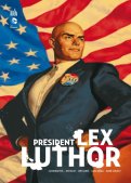 Président Lex Luthor T.1