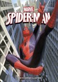 Spider-Man :  l'encyclopédie illustrée