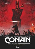 Conan le Cimmérien - le colosse noir Conan le Cimmérien - le colosse noir