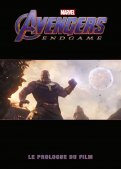 Avengers - Endgame :  Le prologue du film