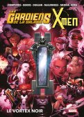 Les gardiens de la galaxie / All-New X-Men - Le vortex noir