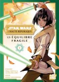 Star Wars - La Haute République - Un équilibre fragile T.1